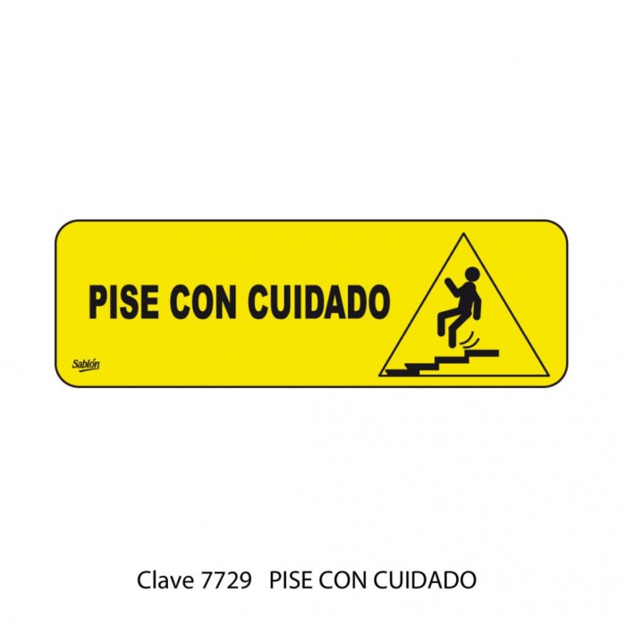 SENAL SABLON 7729 PISE CON CUIDADO 23X7.5 BLANCO IMPRESO AMARILLO  NEGRO  image number null