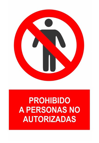 Señal Vallen de Pvc de 30 X 40 Cm CLeyenda Prohibido a Personas No Autorizadas  image number null